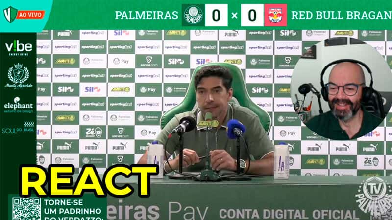 REACT – Coletiva Abel Ferreira – Palmeiras 0x0 Red Bull Bragantino