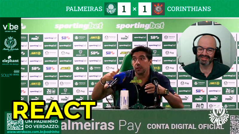 REACT – Coletiva Abel Ferreira – Palmeiras 1×1 Corinthians