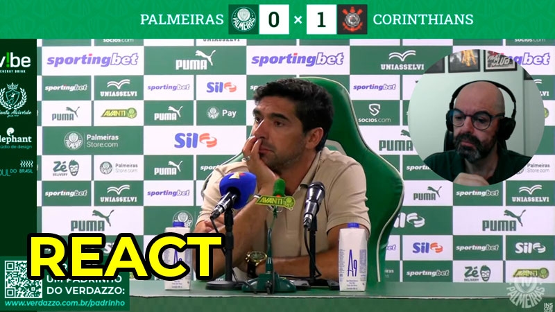 REACT – Coletiva Abel Ferreira – Palmeiras 0x1 Corinthians